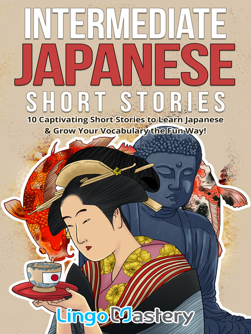 Title details for Intermediate Japanese Short Stories by Lingo Mastery - Available